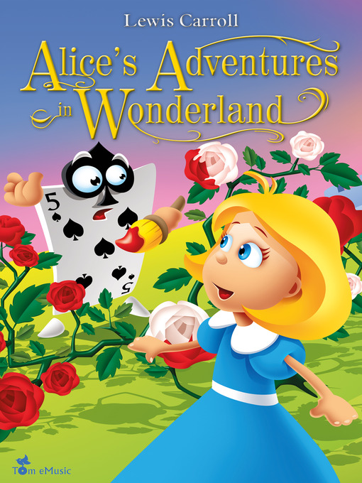 Title details for Alice's Adventures in Wonderland by Lewis Carroll - Available